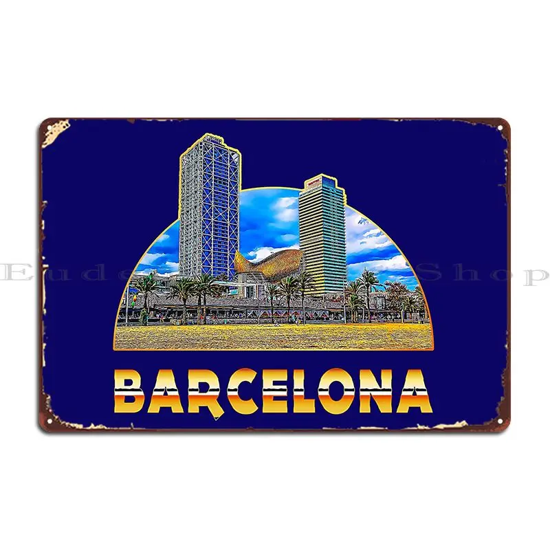 Home Barcelona - ป้ายโลหะพิมพ์ลายตึกสูงริมชายหาดในบาร์เซโลนา สเปน ป้ายโลหะตกแต่งบ้าน คลับ หรือห้องใต้ดิน ป้ายดีบุก